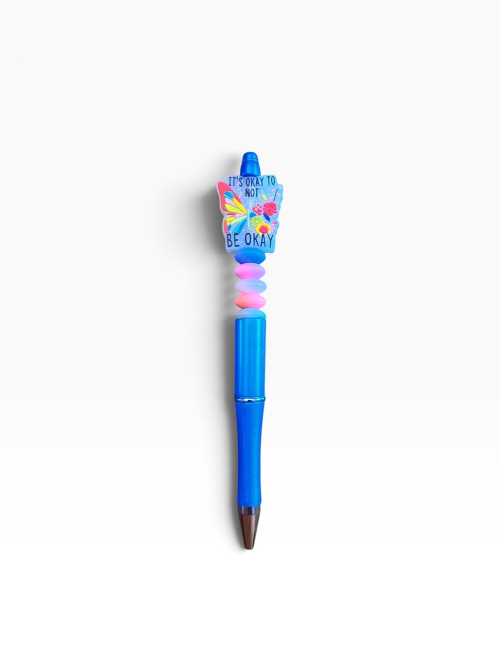 "It's Okay To Not Be Okay" Handcrafted Pen